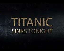 泰坦尼克号：沉没之夜第一季